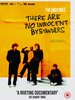 There Are No Innocent Bystanders