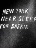 New York Near Sleep for Saskia