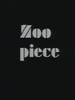 Zoo Piece