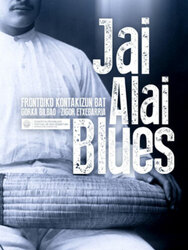 Jai Alai Blues