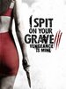 I Spit on Your Grave III : Vengeance is Mine