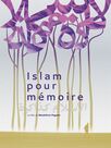 Islam pour mémoire