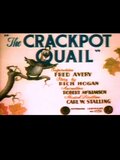 The Crackpot Quail