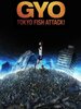 Gyo - Tokyo Fish Attack!