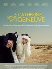A Movie with Catherine Deneuve