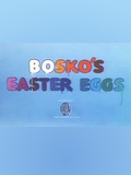 Bosko's Easter Eggs