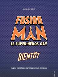 Les incroyables aventures de Fusion Man