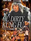 Ol' Dirty Kung Fu
