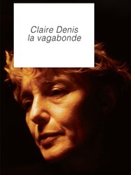 Claire Denis, la vagabonde