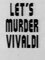 Let's Murder Vivaldi