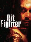 Pit Fighter - Combattant Clandestin