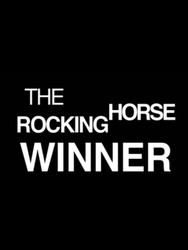 The Rocking Horse Winner