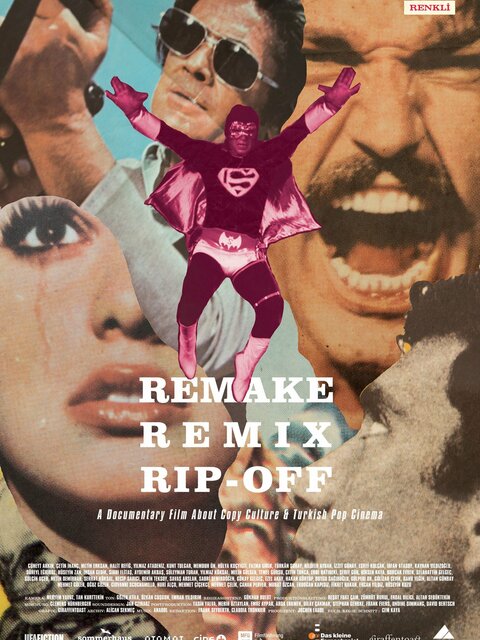 Remake, Remix, Rip-Off : About Copy Culture & Turkish Pop Cinema