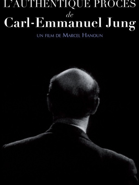 L'authentique procès de Carl-Emmanuel Jung