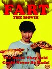 F.A.R.T.: The Movie