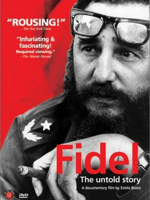 Fidel : the Untold Story