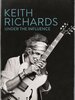 Keith Richards : Under The Influence