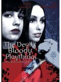 The Devil's Bloody Playthings