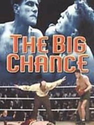 The Big Chance