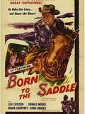 Born to the Saddle