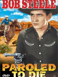 Paroled - To Die