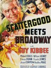 Scattergood Meets Broadway