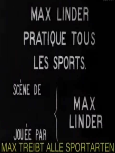 Max Linder pratique tous les sports