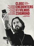 Close encounters with Vilmos Zsigmond