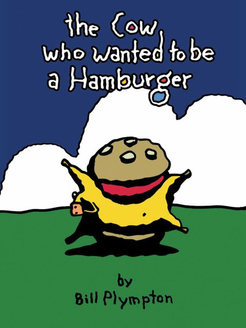 The Cow Who Wanted To Be a Hamburger