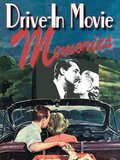 Drive-In Movie Memories