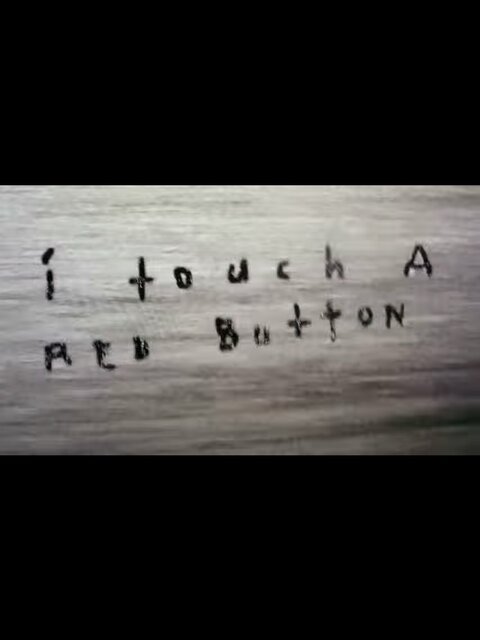 I Touch a Red Button
