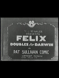 Felix Doubles for Darwin