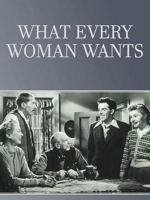 What Every Woman Wants