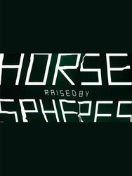 The Horse Raised by Spheres