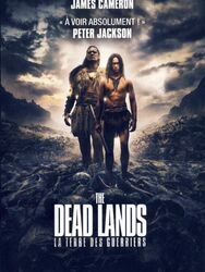 The Dead Lands : La Terre des guerriers