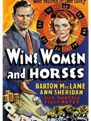 Wine, Women and Horses