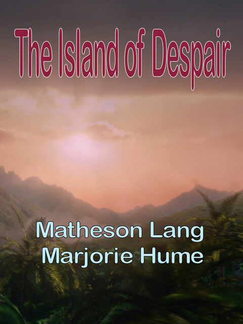 The Island of Despair