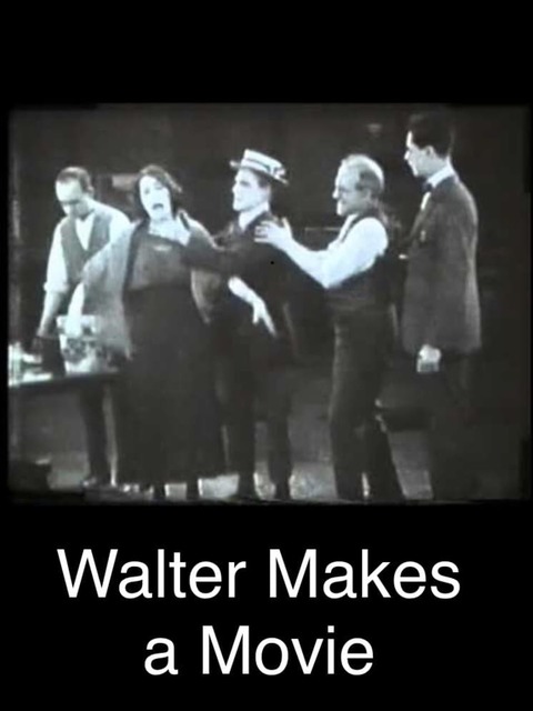 Walter Makes a Movie