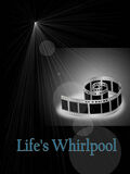 Life's Whirlpool