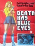 Death has Blue Eyes
