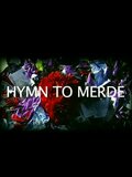 Hymn to Merde