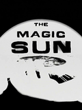 The Magic Sun