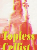 "Topless Cellist" Charlotte Moorman