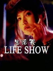 Life Show