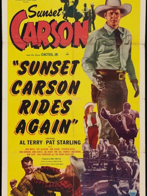 Sunset Carson Rides Again