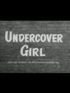 Undercover Girl