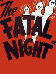 The Fatal Night