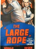 The Large Rope