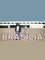 Brasilia: City of the Future