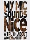 My Mic Sounds Nice: A Truth About Women and Hip Hop